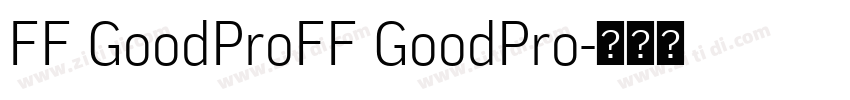 FF GoodProFF GoodPro字体转换